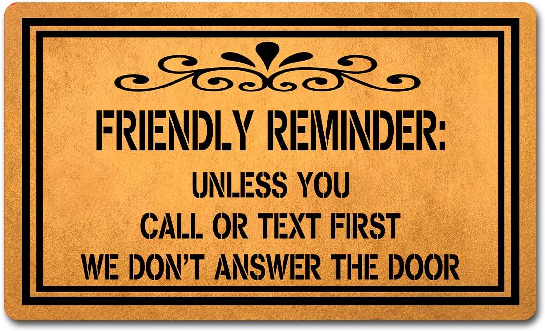 Funny Welcome Mats Friendly Reminder Unless You Call Or Text First Anti-Slip Door Mats for Entrance Way Indoor Mat/Rubber Mat/Personality Rugs Kitchen Rugs and Mats 18"(W) x 30"(L)