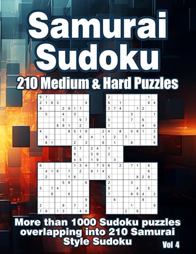 Samurai Sudoku for Advanced 210 Intermediate & Hard Samurai Style Puzzle Variations