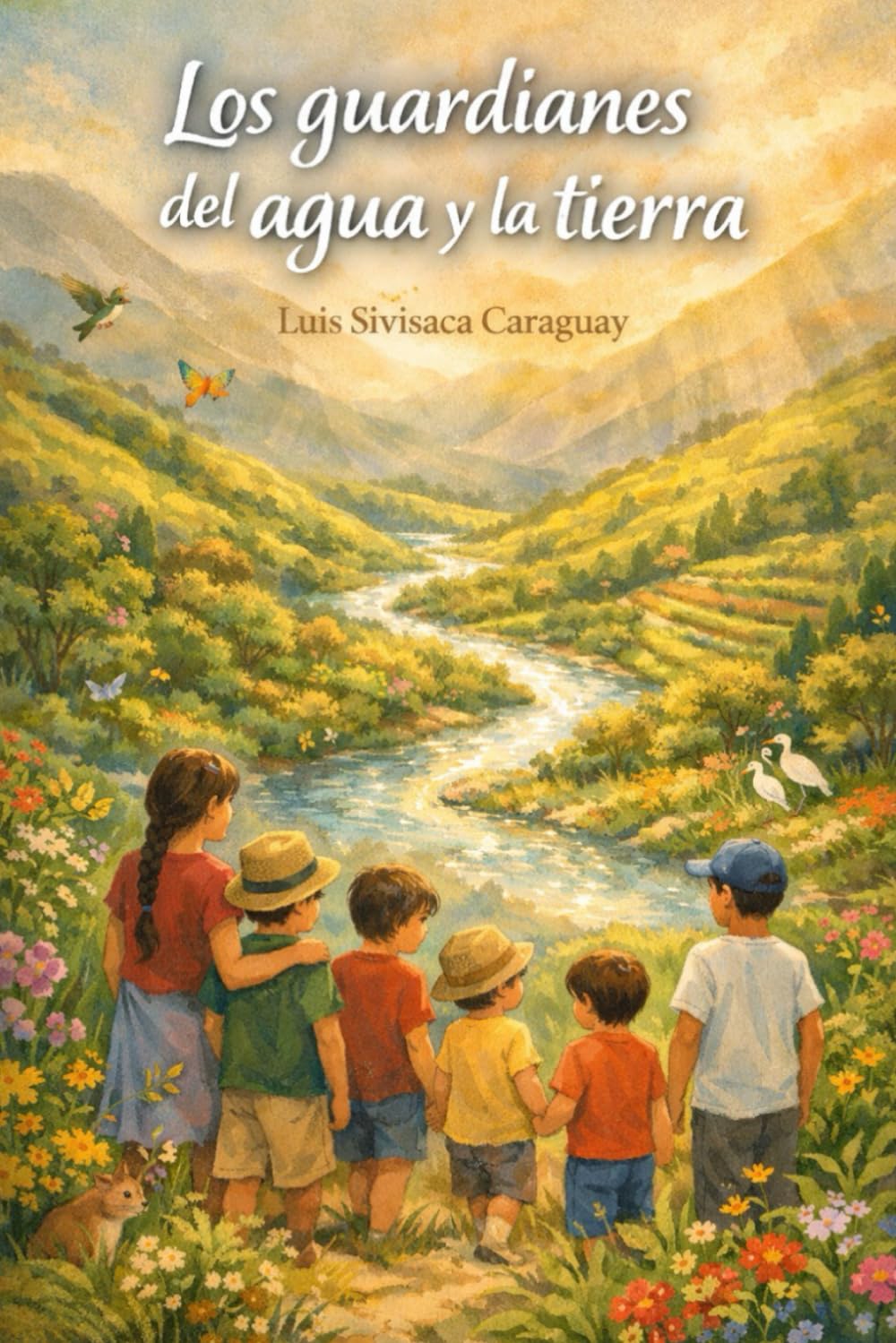 Los Guardianes del Agua y la Tierra