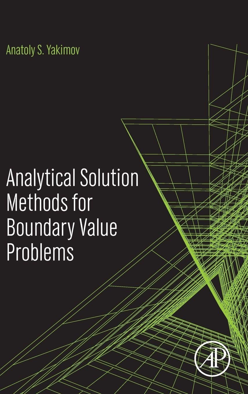 Analytical Solution Methods for Boundary Value Problems