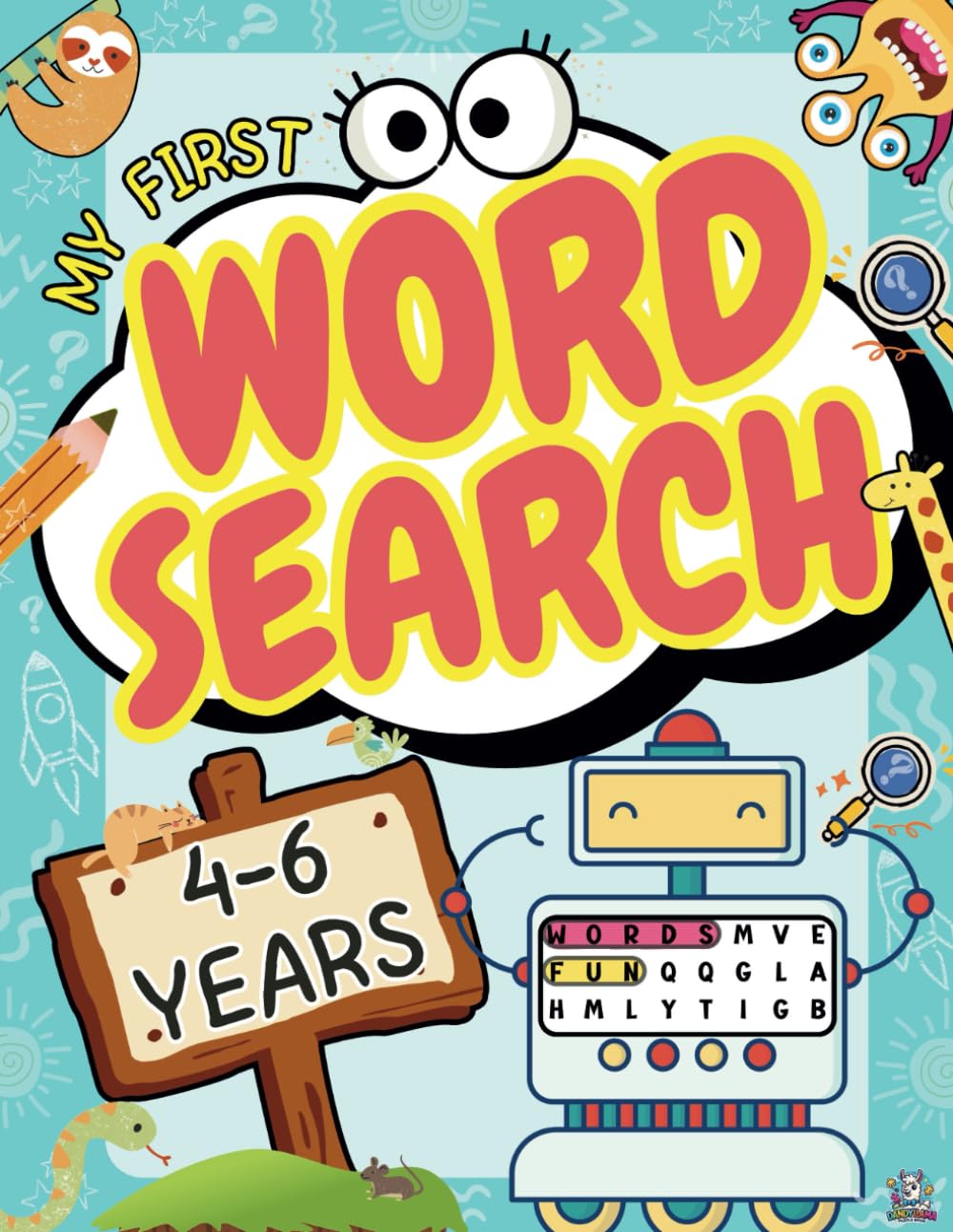 My First Word Search: Fun and Educational Puzzles for Kids Ages 4-6: Enhance Word Recognition, Boost Vocabulary and Improve Spelling Skills