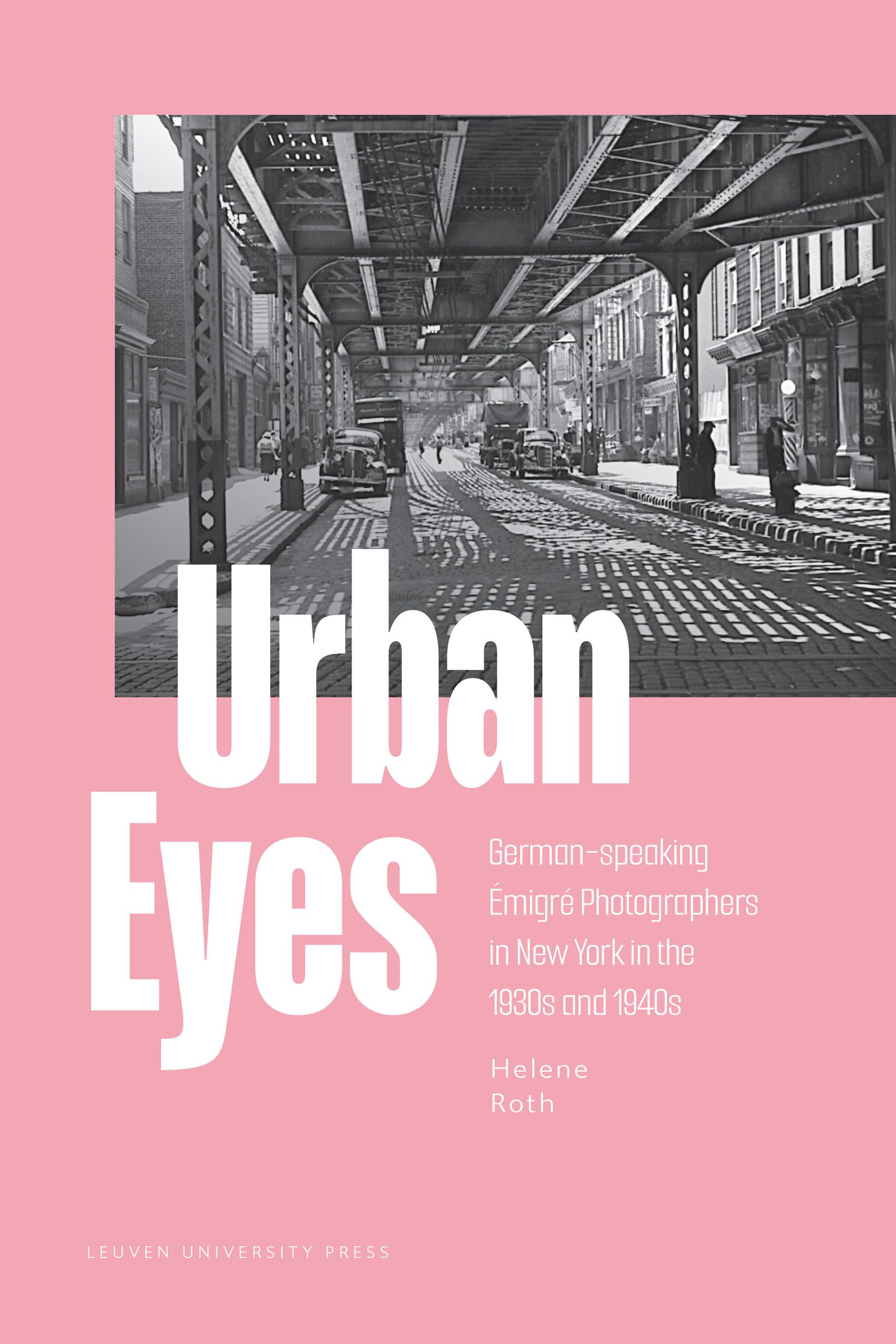 Urban Eyes livre photo New York émigrés allemands des années 1930