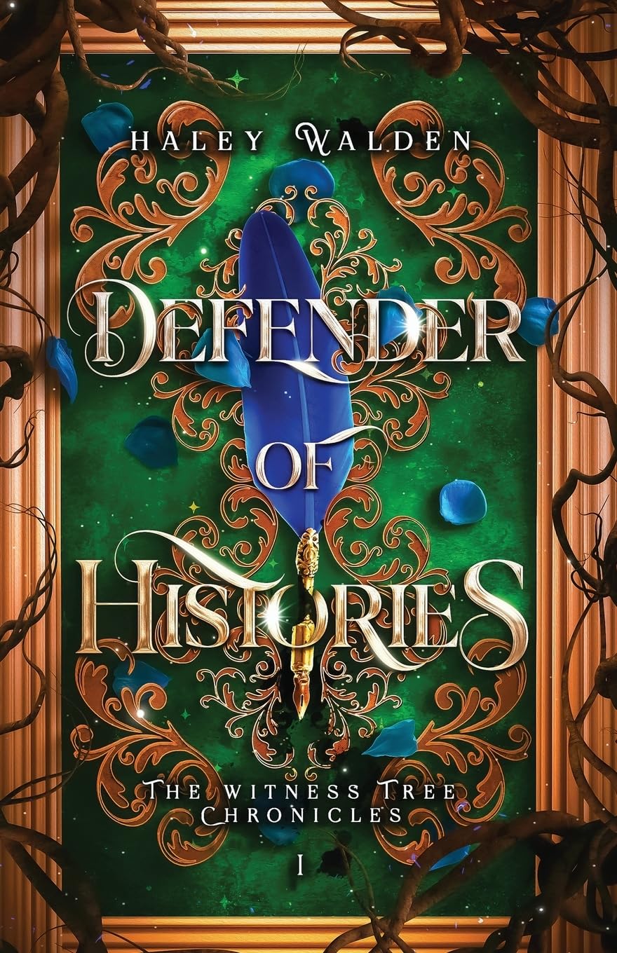 Defender of Histories: 1 (The Witness Tree Chronicles)