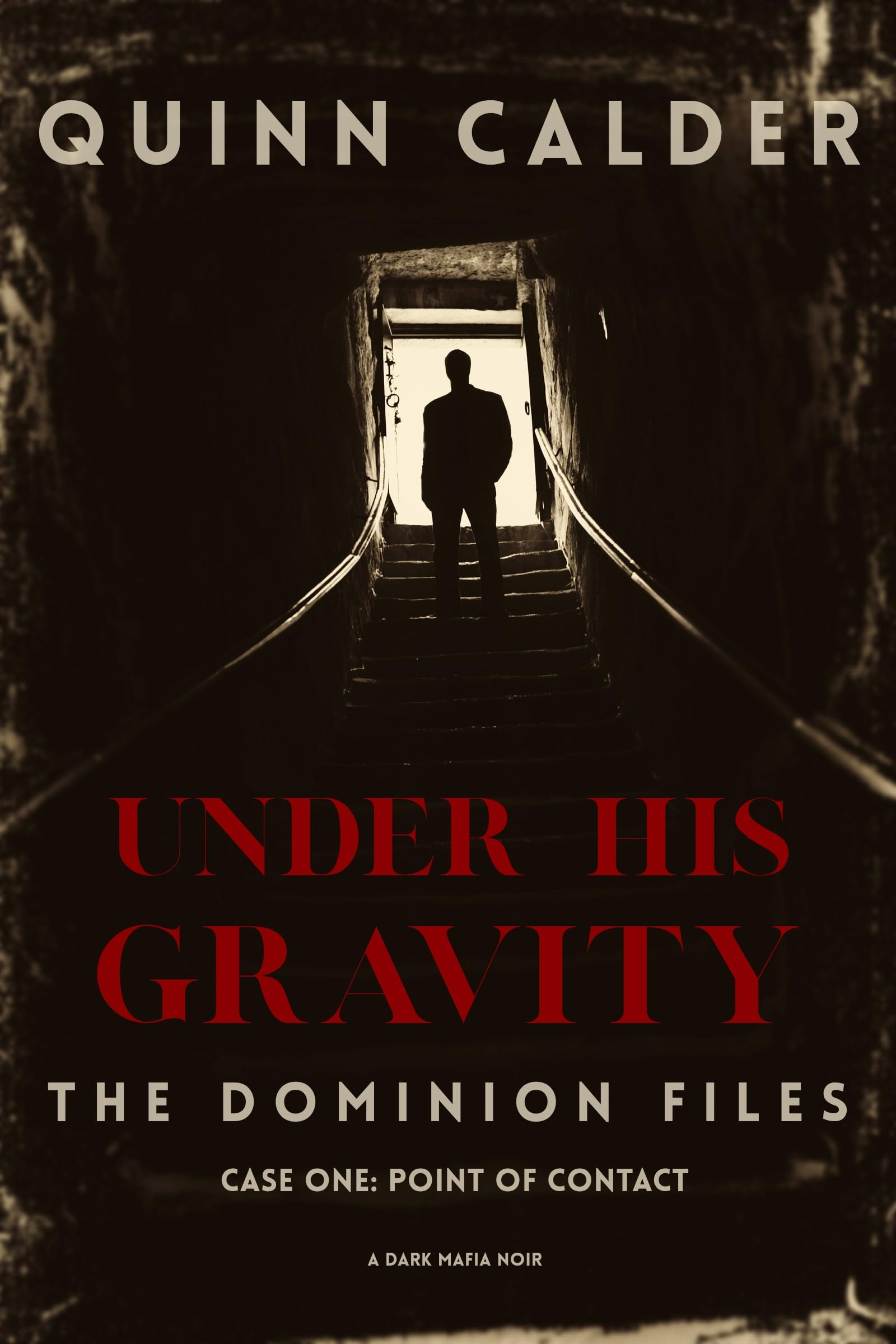 Under His Gravity (The Dominion Files Book 1)