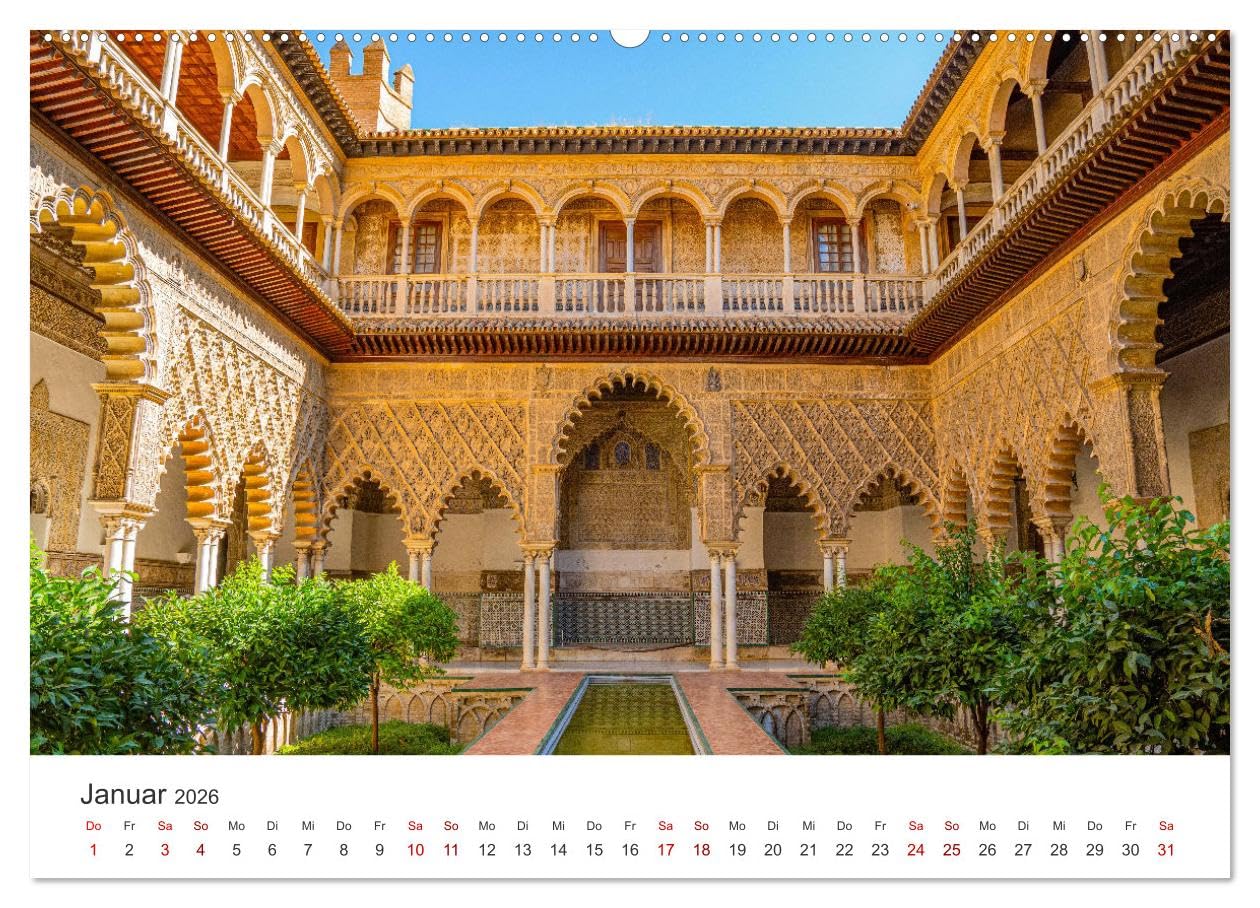 Sevilla - Atemberaubende Architektur (hochwertiger Premium Wandkalender 2026 DIN A2 quer), Kunstdruck in Hochglanz: Eine Stadt voller Geschichte. (CALVENDO Orte)