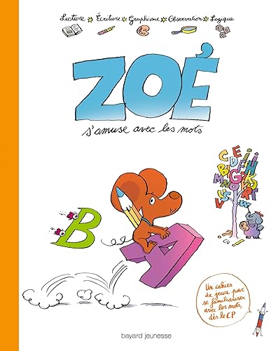Zoé s'amuse avec les mots