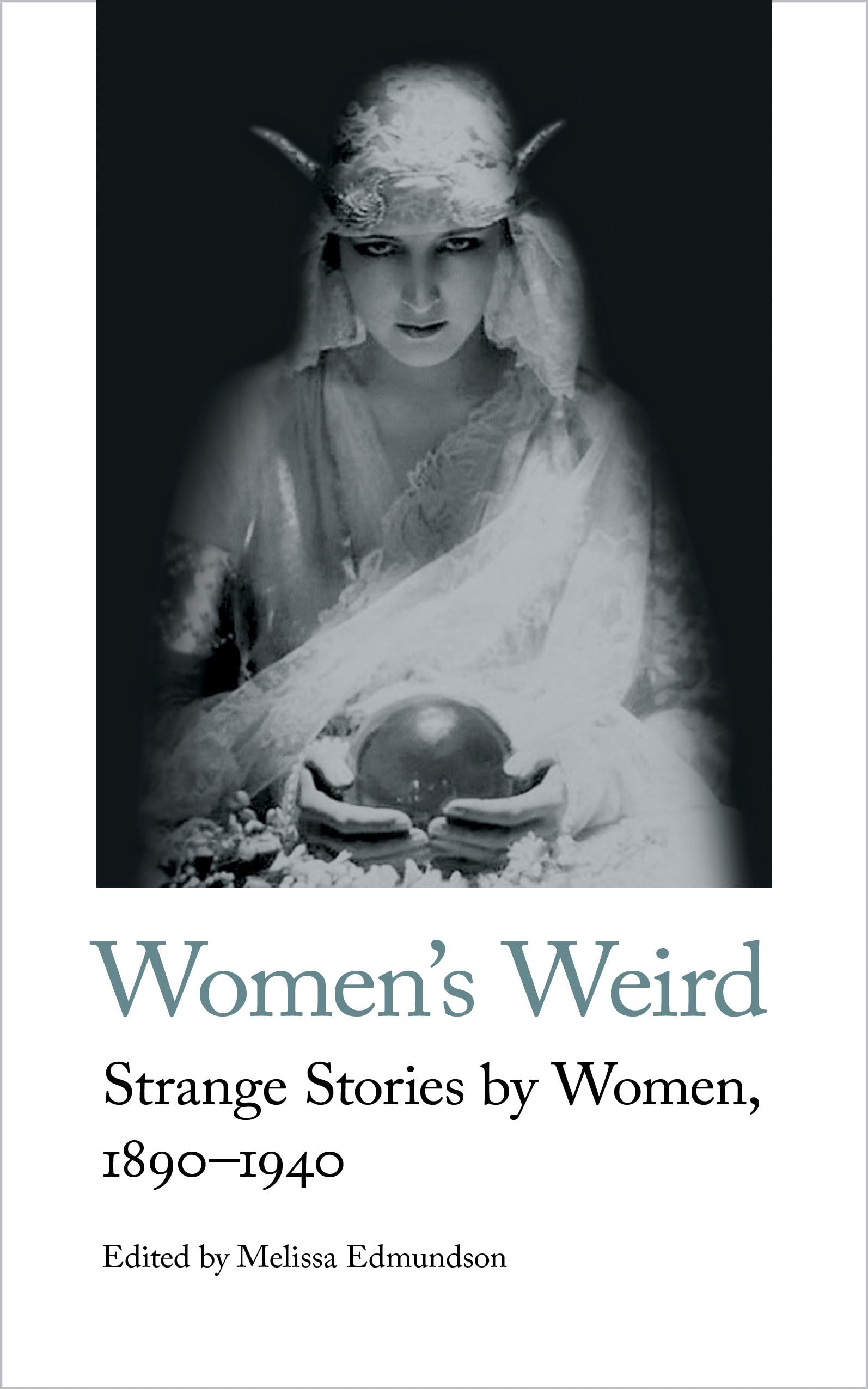 Buy Women's Weird: Strange Stories by Women, 1890-1940 — BookShops.in