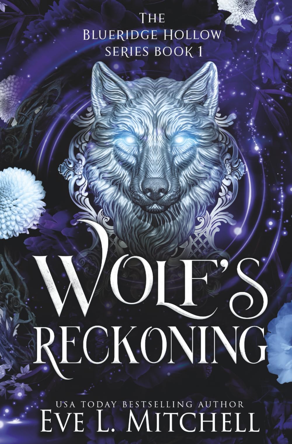 Wolf's Reckoning: The Blueridge Hollow Series (Book 1)
