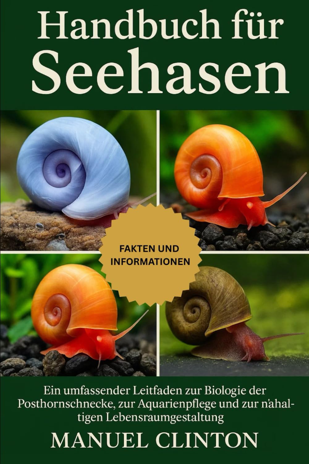 Handbuch für Seehasen: Ein umfassender Leitfaden zur Biologie der Posthornschnecke, zur Aquarienpflege und zur nachhaltigen Lebensraumgestaltung