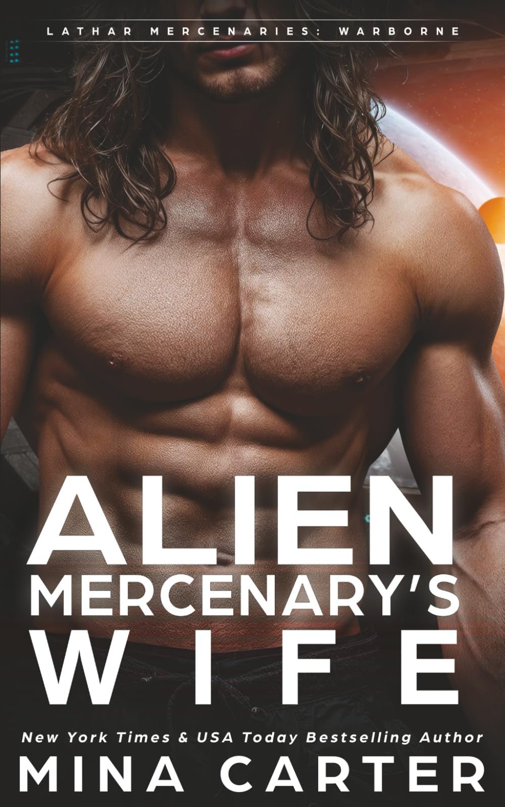 Alien Mercenary’s Wife (Lathar Mercenaries: Warborne)