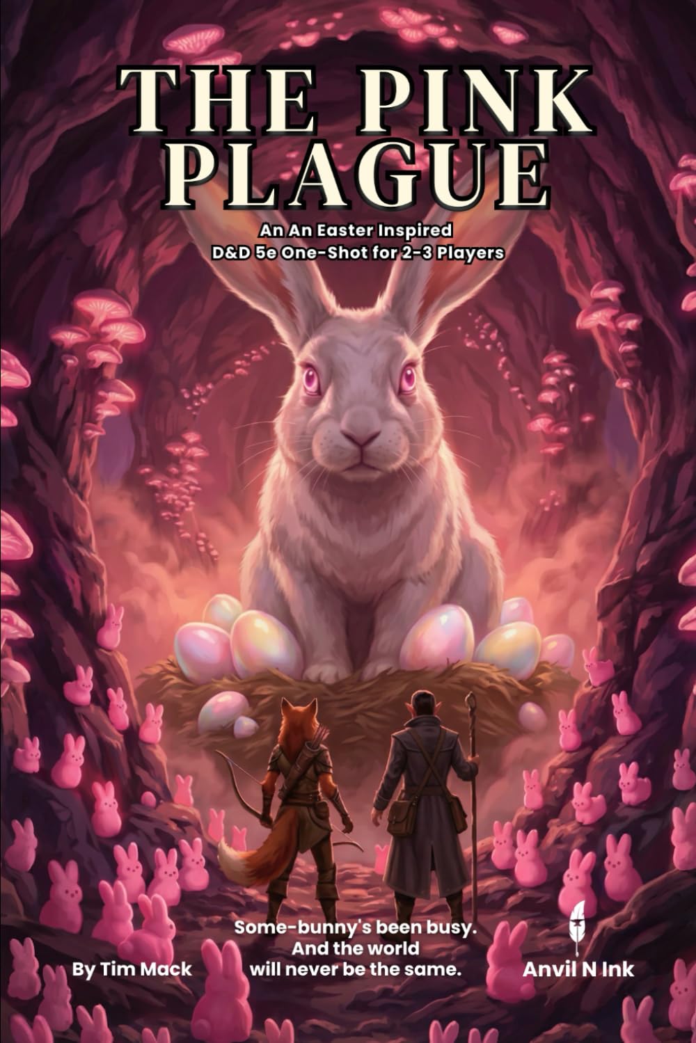 The Pink Plague | An Easter Inspired D&D 5e One-Shot for 2-3 Players: Dungeon master ready to run no prep for Easter or beyond: 21 (The Ready Adventure Series)