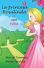 La princesa Rosalinda y el color rosa