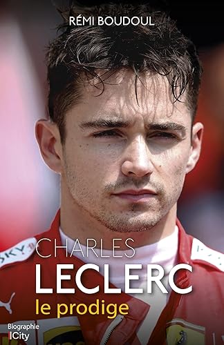 Charles Leclerc, le prodige