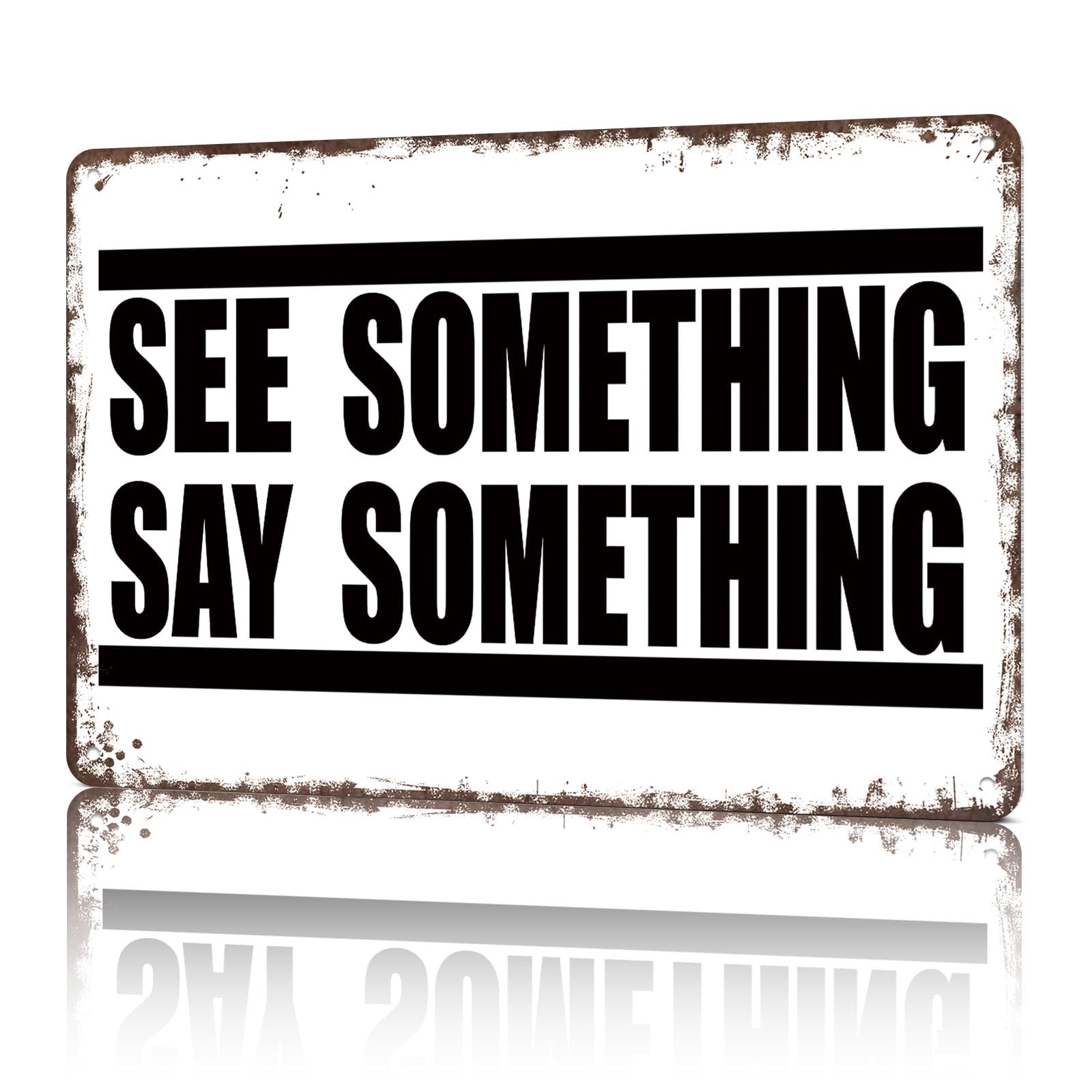 KWQDOZF Vintage Metal Signs See Something Say Funny 8x12inch