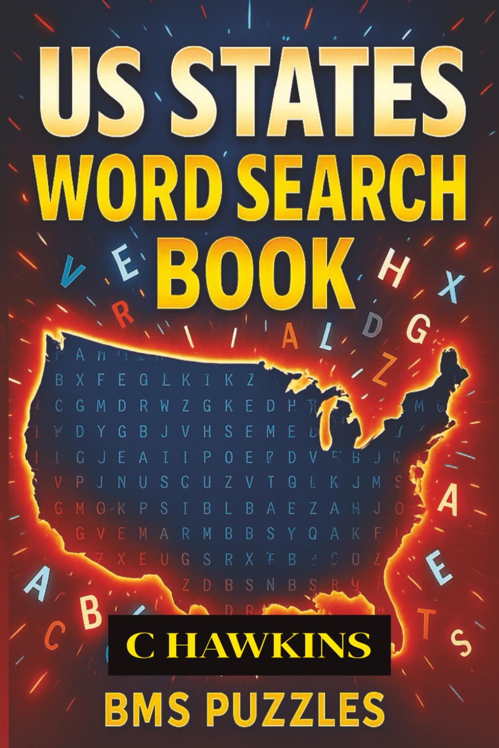 US STATES WORD SEARCH BOOK: Discover America Through Easy-to-Read, Large-Print Word Puzzles | 6x9 inches | 50 puzzles and solutions | 1200 words