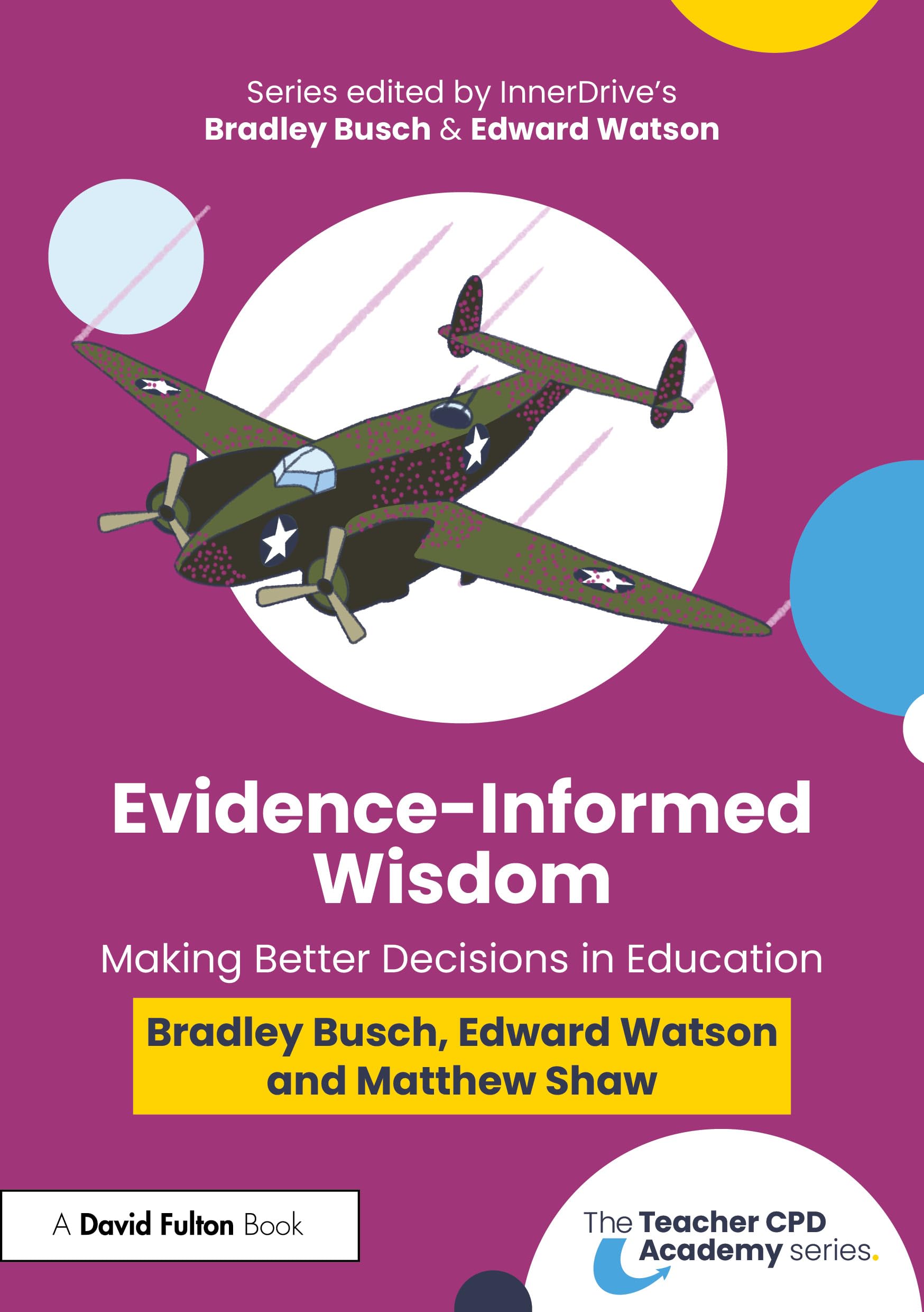 Evidence Informed Wisdom by Bradley Busch PAPERBACK 9781032750804