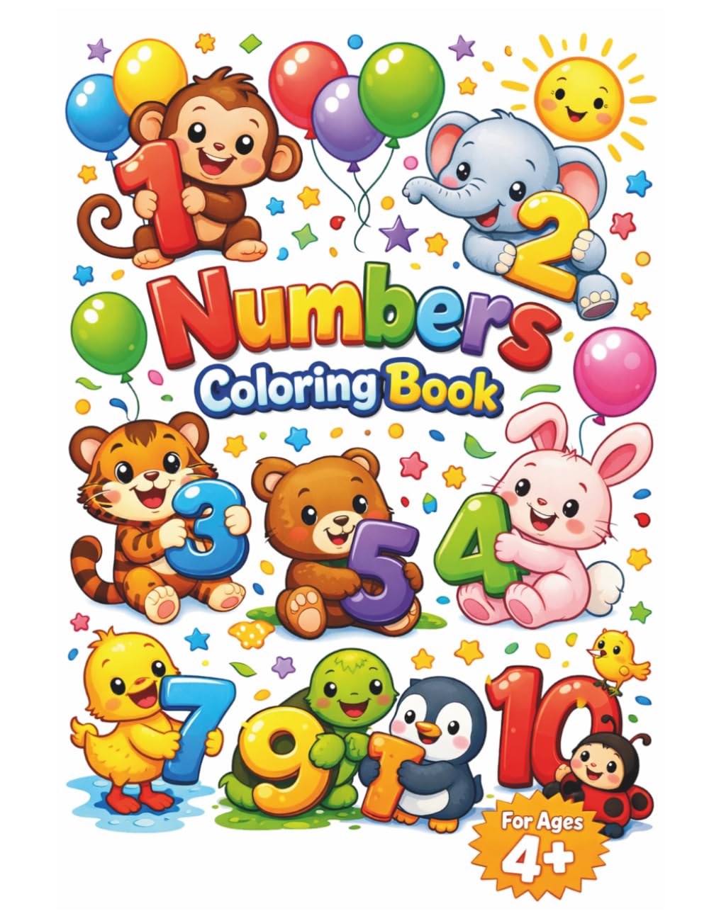 Numbers Coloring Book: Cute & Easy Animal Adventures. Fun and Easy for Kids 4+