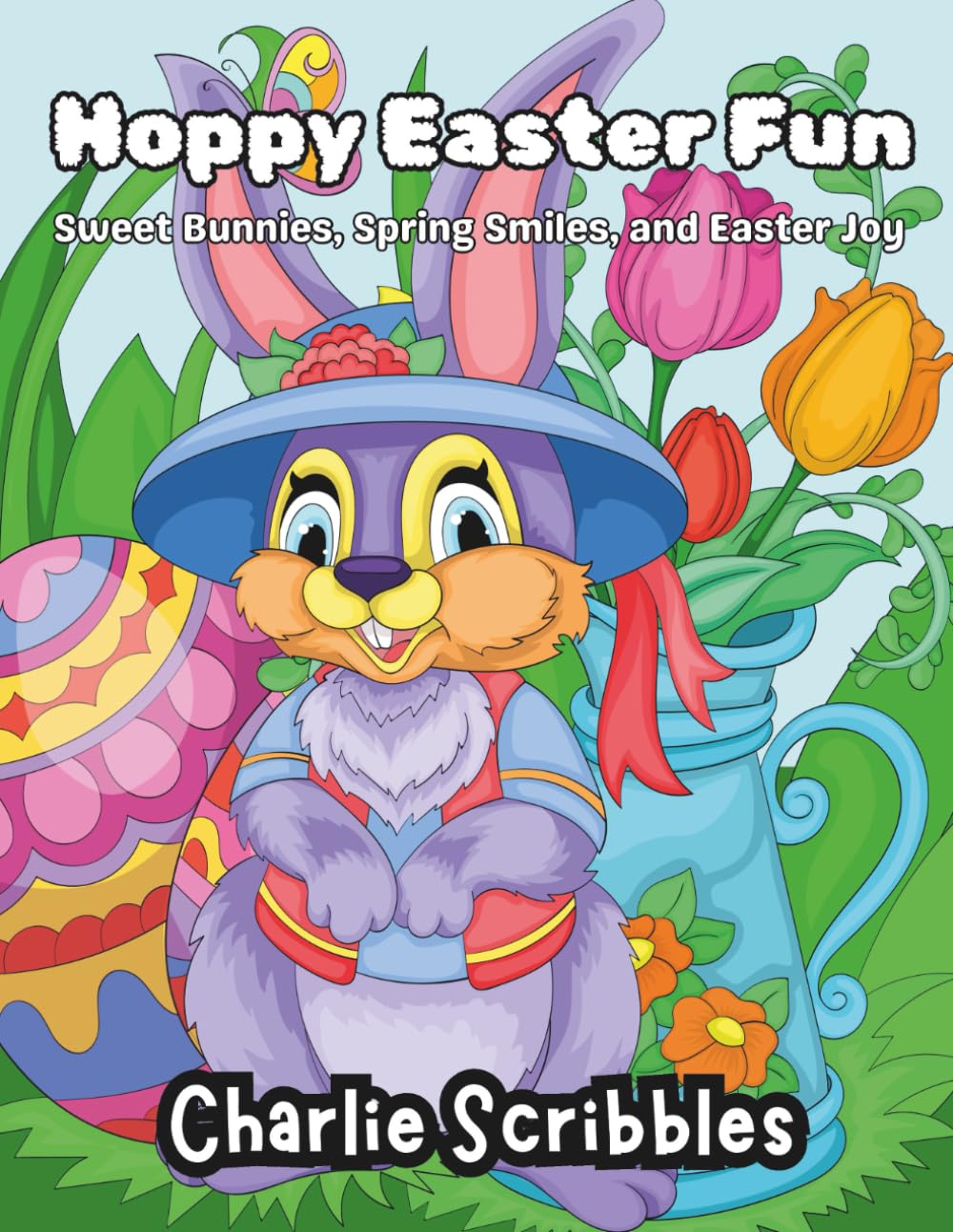 Hoppy Easter Fun: Sweet Bunnies, Spring Smiles, and Easter Joy