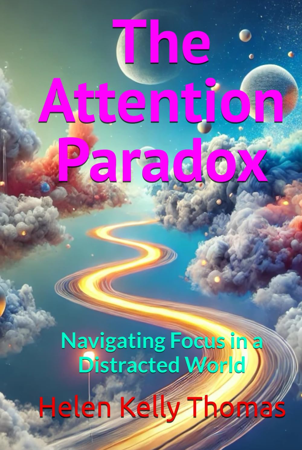 The Attention Paradox: Navigating Focus in a Distracted World