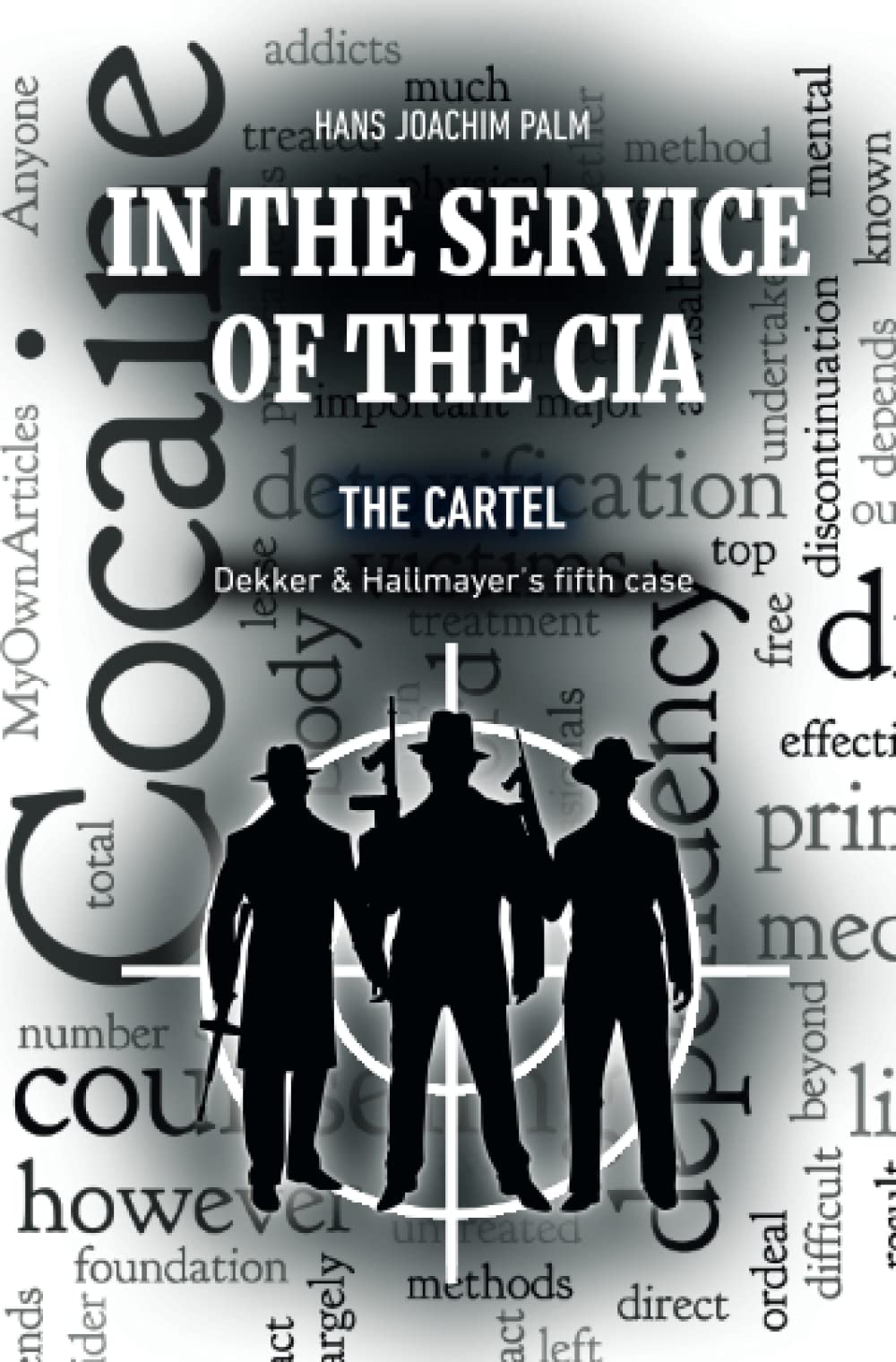 The Cartel: Dekker & Hallmayer’s fifth case
