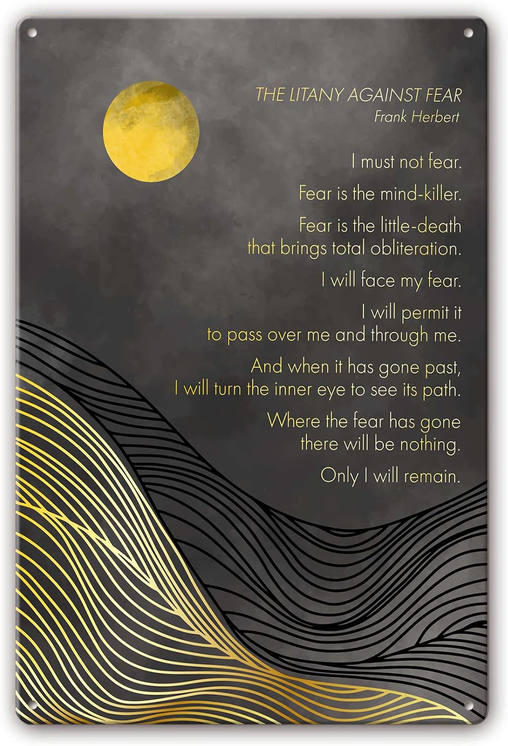 Preeklen Tin Sign 018 Metal Tin Sign Litany Against Fear By Frank Herbert Quotes Metal Poster Artwork Prints For Home Room Decor Pictures Aesthetic Wall Paintings For Bedroom Kitchen 6X8 Inch