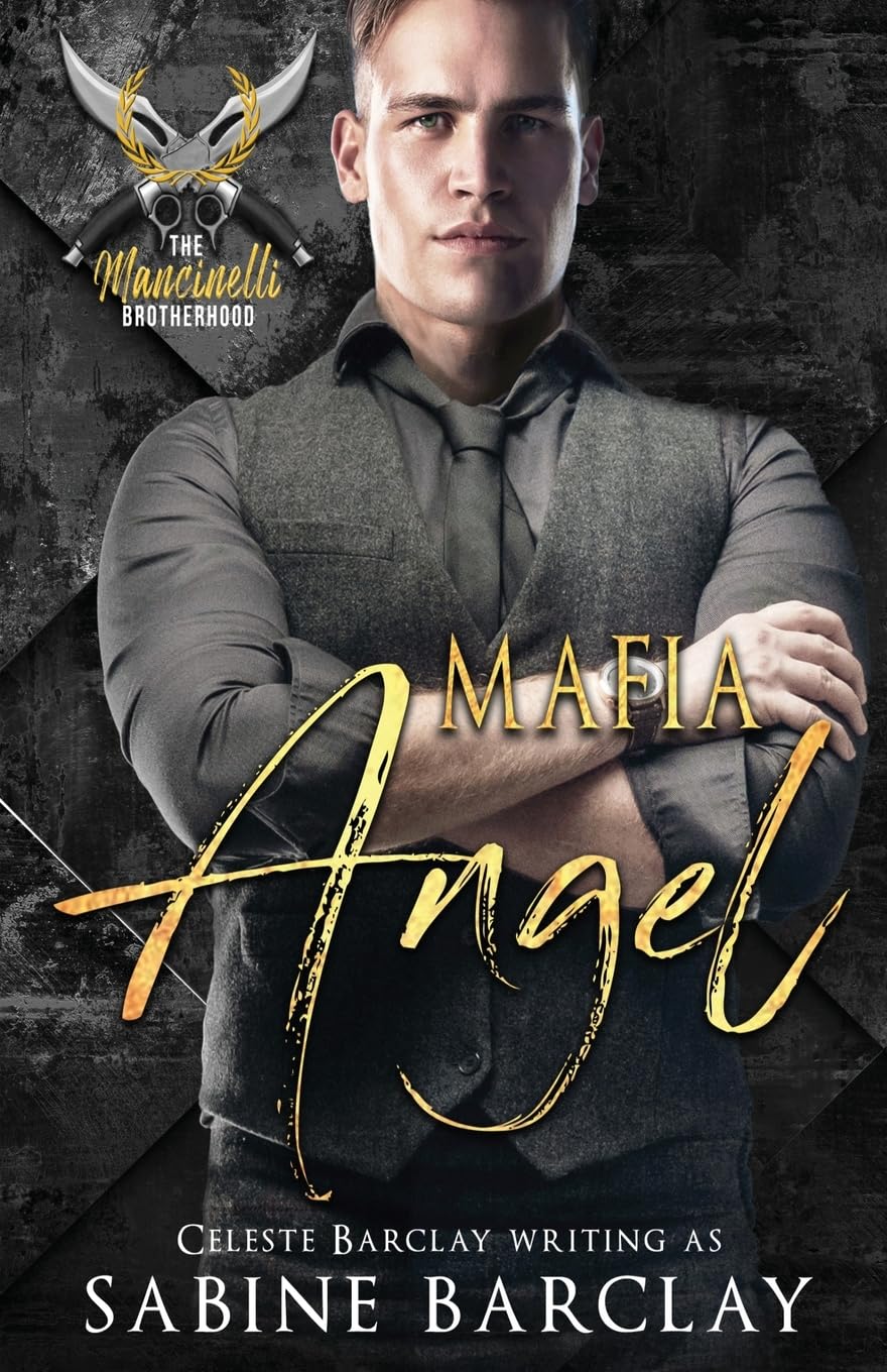 Mafia Angel: 4 (The Mancinelli Brotherhood)