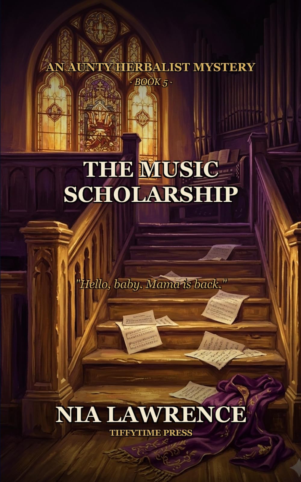 The Music Scholarship: An Aunty Herbalist Mystery Book 5