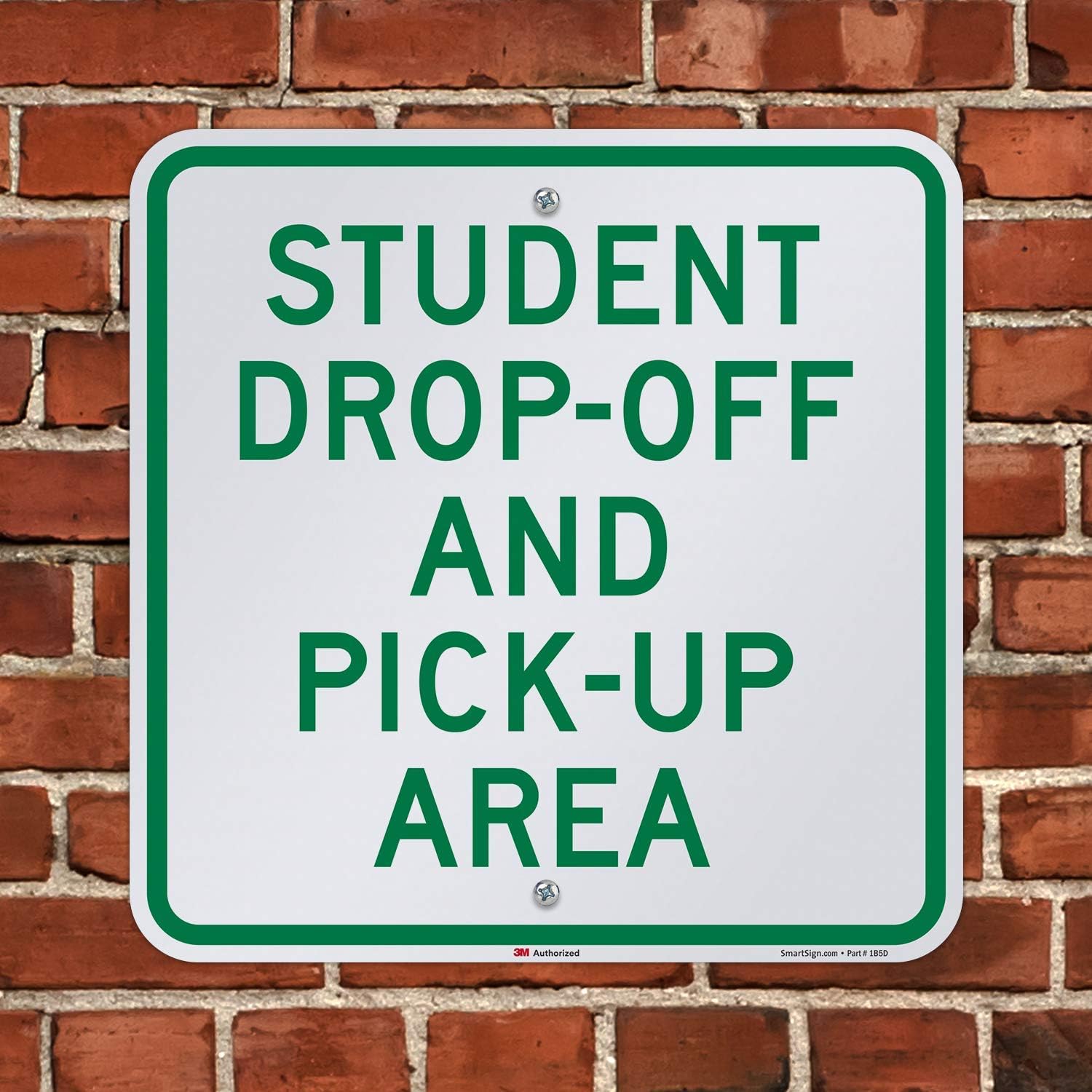 SmartSign "Student Drop-Off And Pick-Up Area" Sign | 18" x 18" 3M Engineer Grade Reflective Aluminum