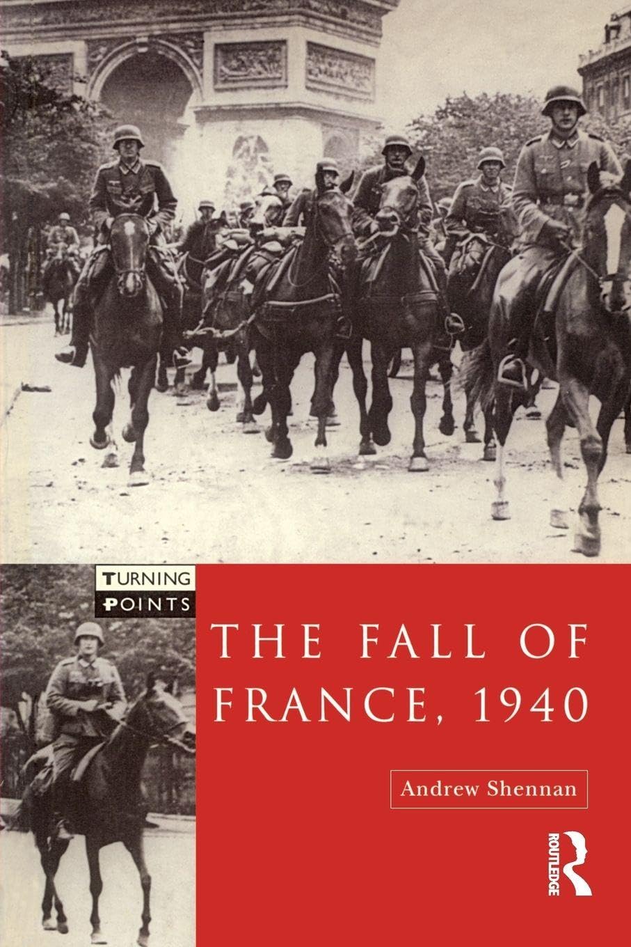 Buy The Fall of France 1940 (Turning Points) — BookShops.in
