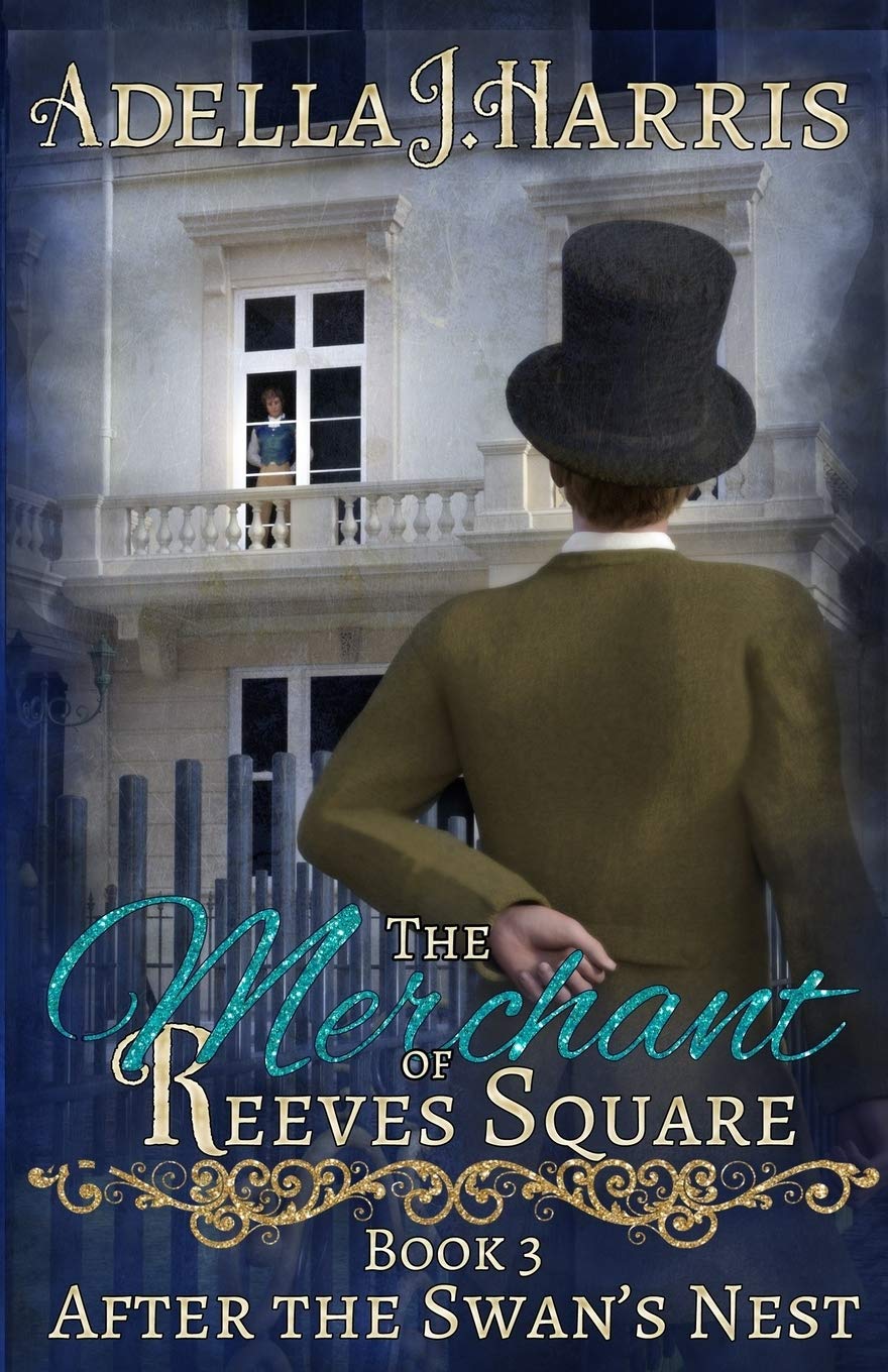 The Merchant of Reeves Square: 3 (After the Swan's Nest)