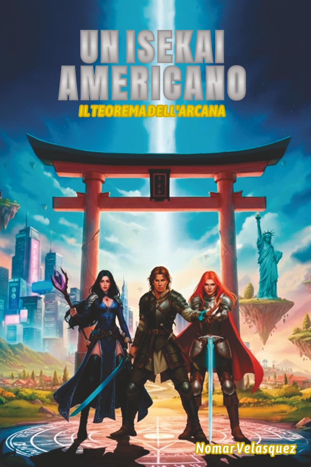 Un Isekai Americano: Il Teorema dell'Arcana
