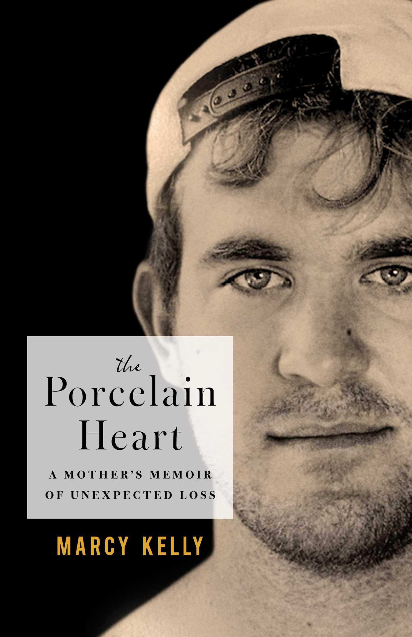 The Porcelain Heart: A Mother's Memoir of Unexpected Loss