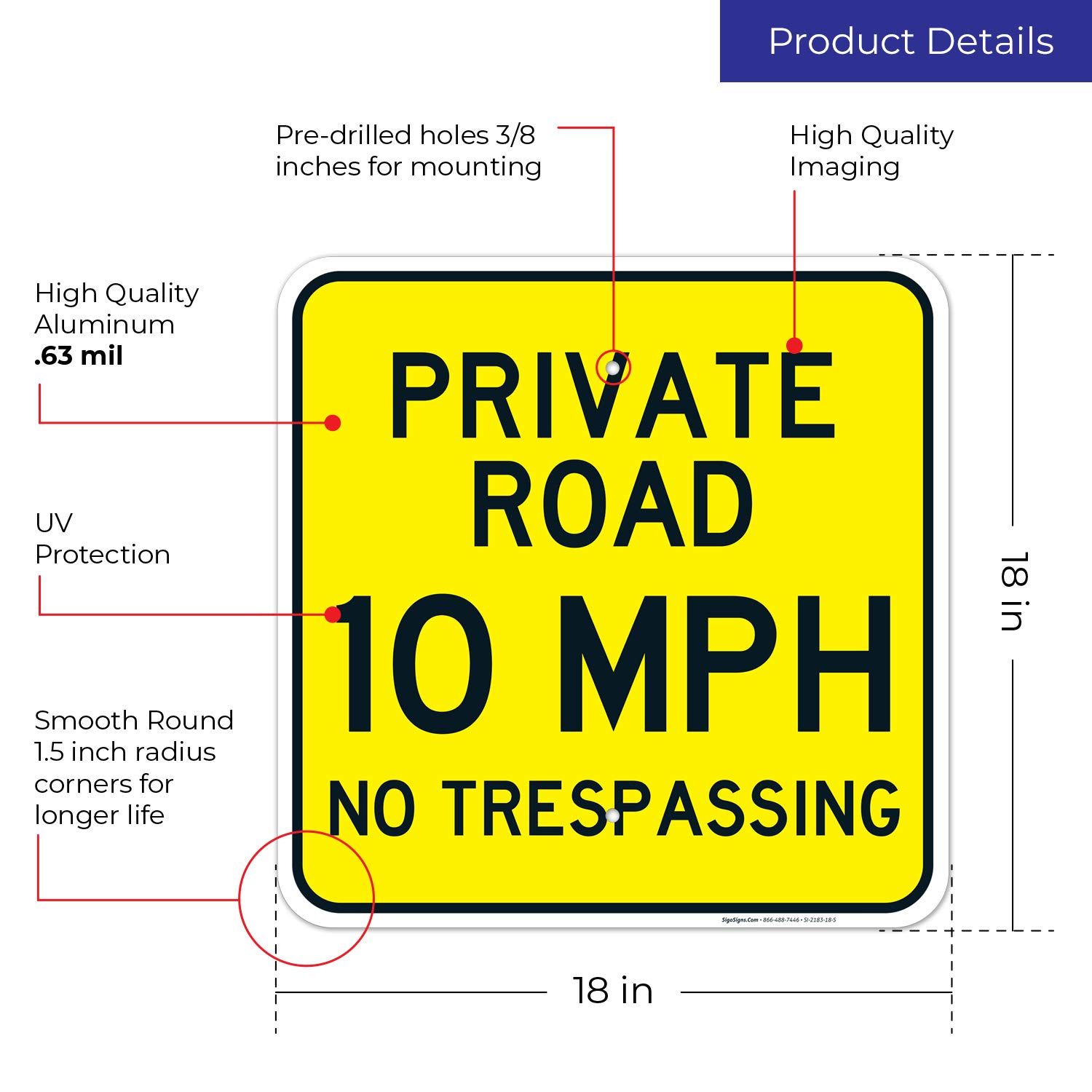 Private Road 10 Mph No Trespassing Sign, 18x18 Inches, Rust Free .063 Aluminum, Fade Resistant, Easy Mounting, Indoor/Outdoor Use, Made in USA