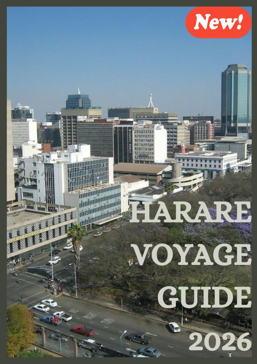 HARARE VOYAGE GUIDE 2026