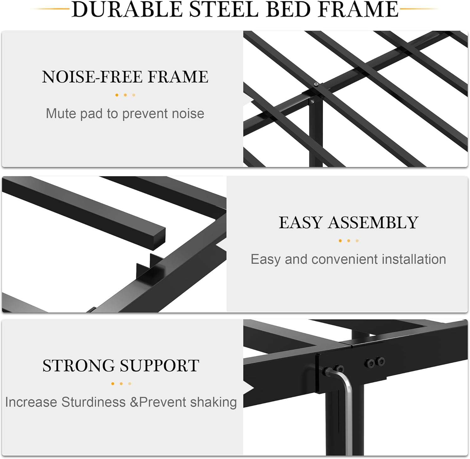 Durable Steel Bed Frame features: Noise-free, Easy Assembly, Strong Support