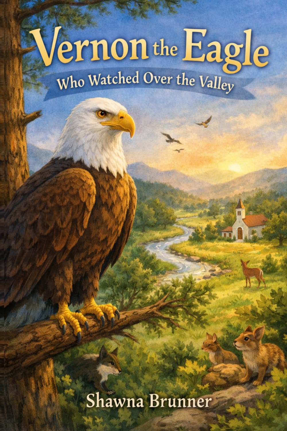 Vernon The Eagle Who Watched Over The Valley