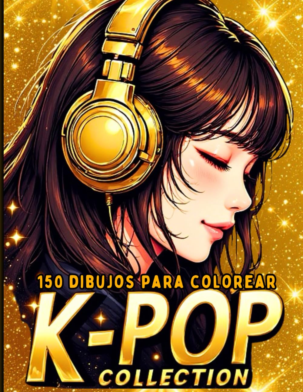 K-POP COLLECTION - 150 dibujos para colorear para niños al estilo KPOP: Maxi cuaderno de colorear para los fans del universo K-pop, Anime, Manga - 5 libros en 1 - A partir de 5 años