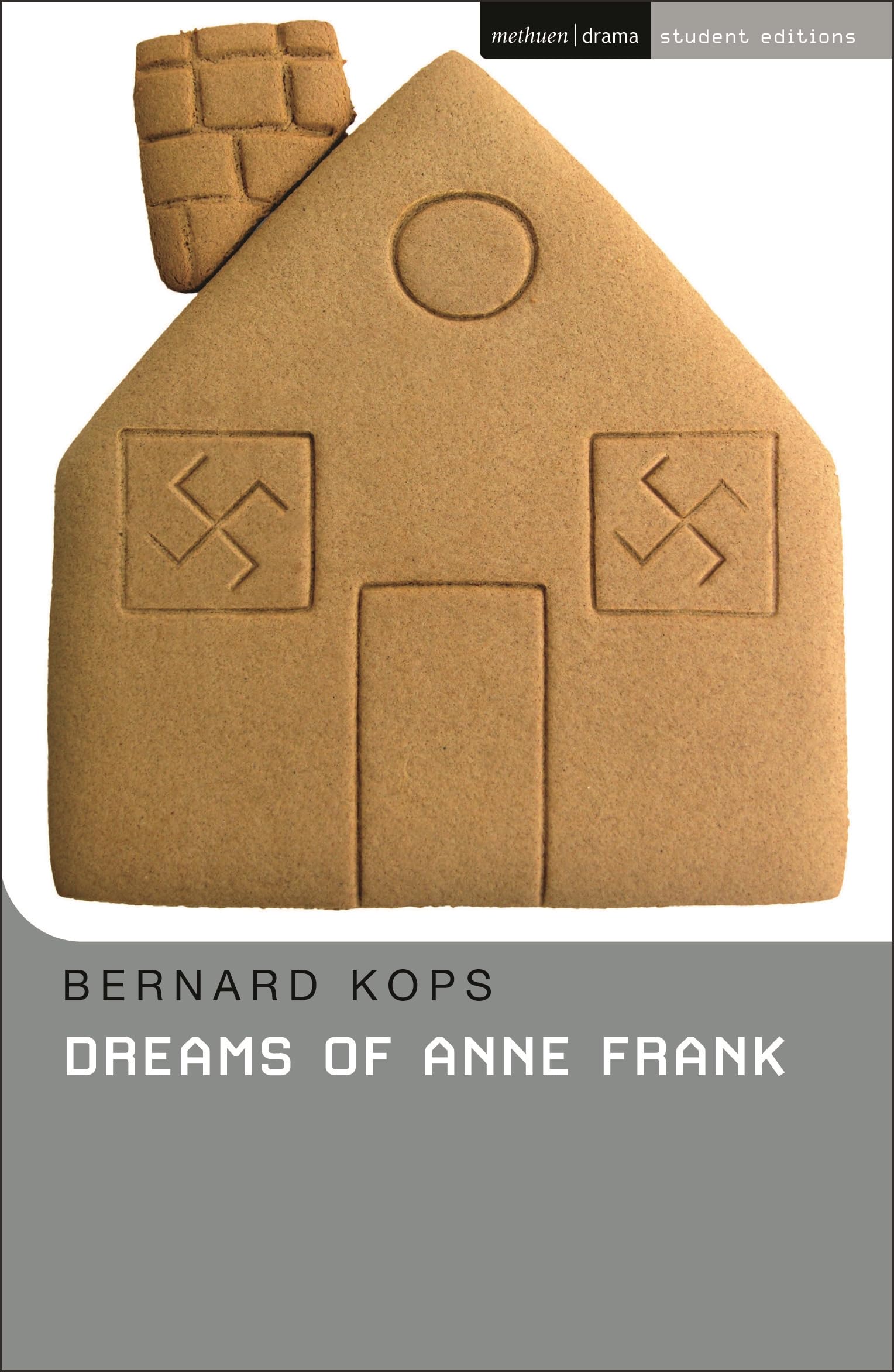 Dreams Of Anne Frank (Student Editions)