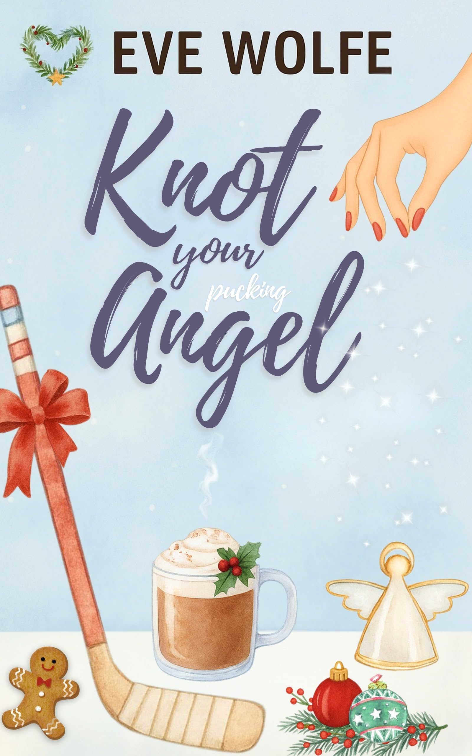Knot Your Pucking Angel: A Cozy Omegaverse Romance (Snugverse Romcom)