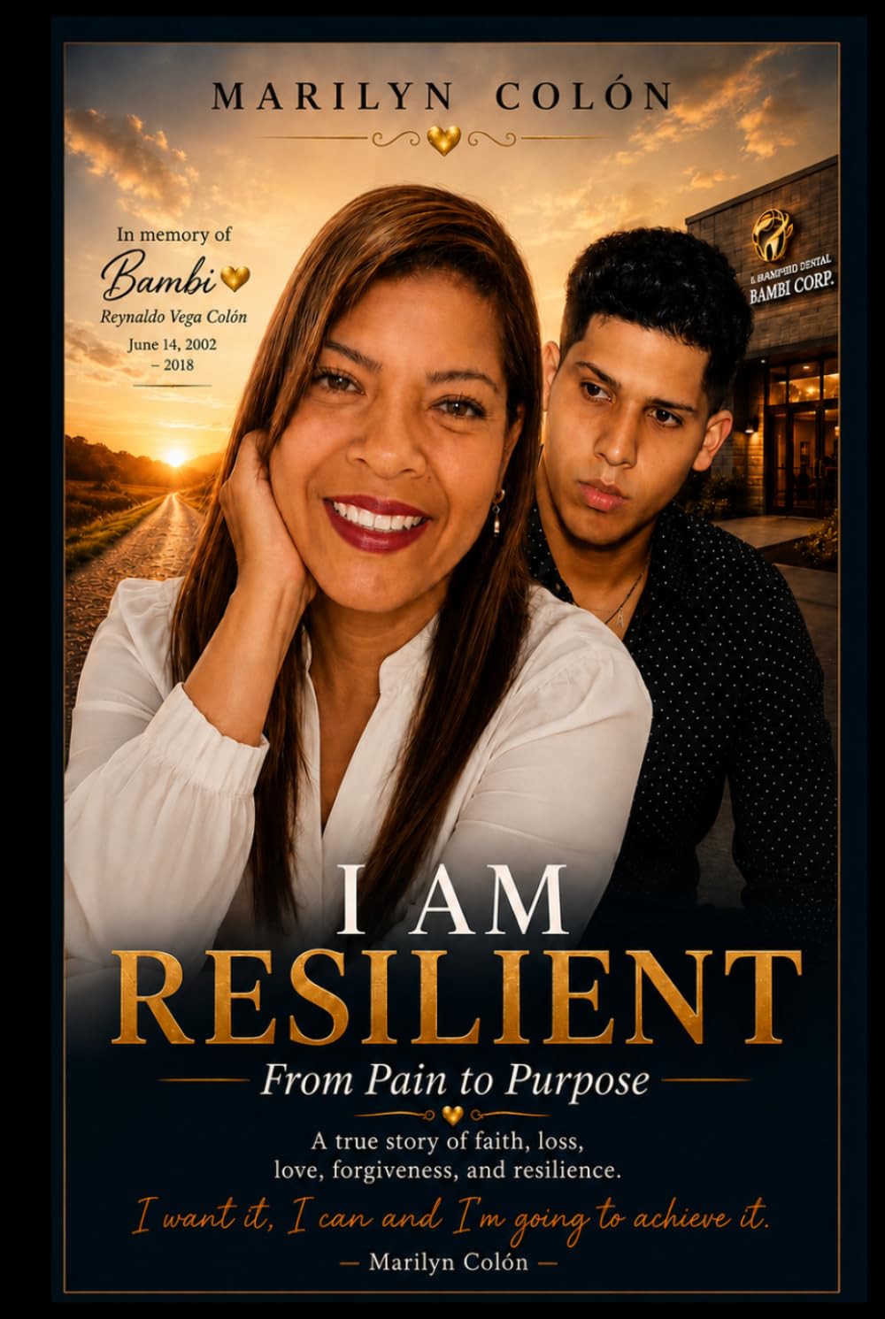 I AM RESILIENT: From Pain to Purpose