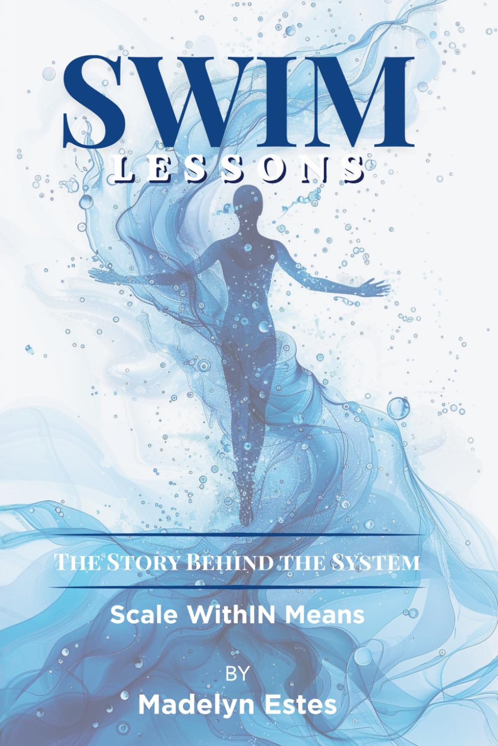 SWIM Lessons: The Story Behind the System Scale WithIN Means