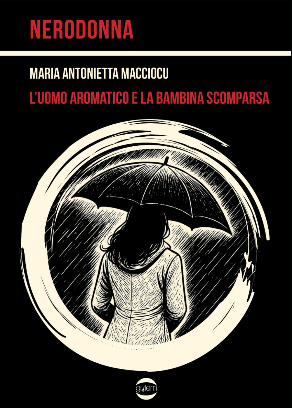 L'uomo aromatico e la bambina scomparsa (NeroDonna)