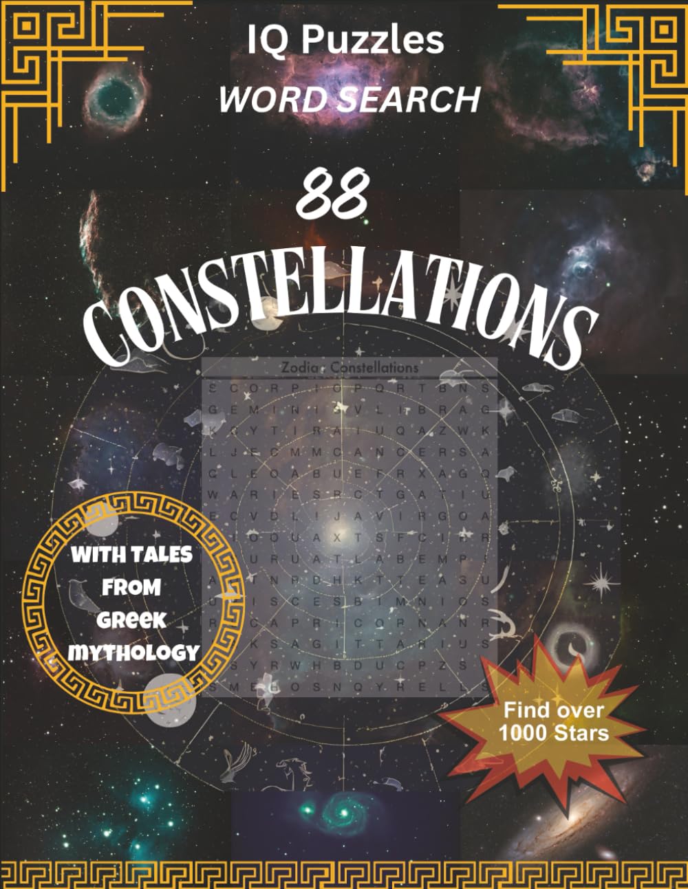 88 Constellations - Word Search: Find Over 1000 Stars - Learn About Greek Mythology - Constellation Word Search: An Educational Puzzle Journey Through All 88 Star Patterns