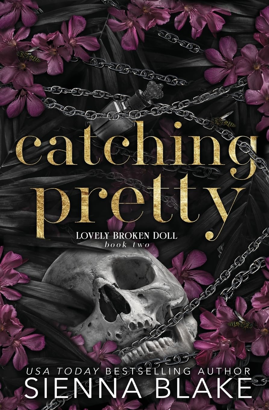 Catching Pretty: A Dark Captive Romance: 2 (Lovely Broken Doll)