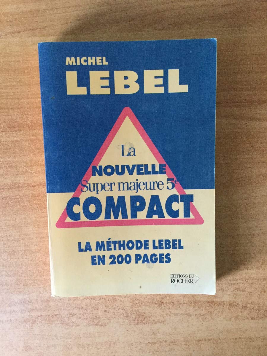 Nouv.super majeure 5e compact Lebel, Michel