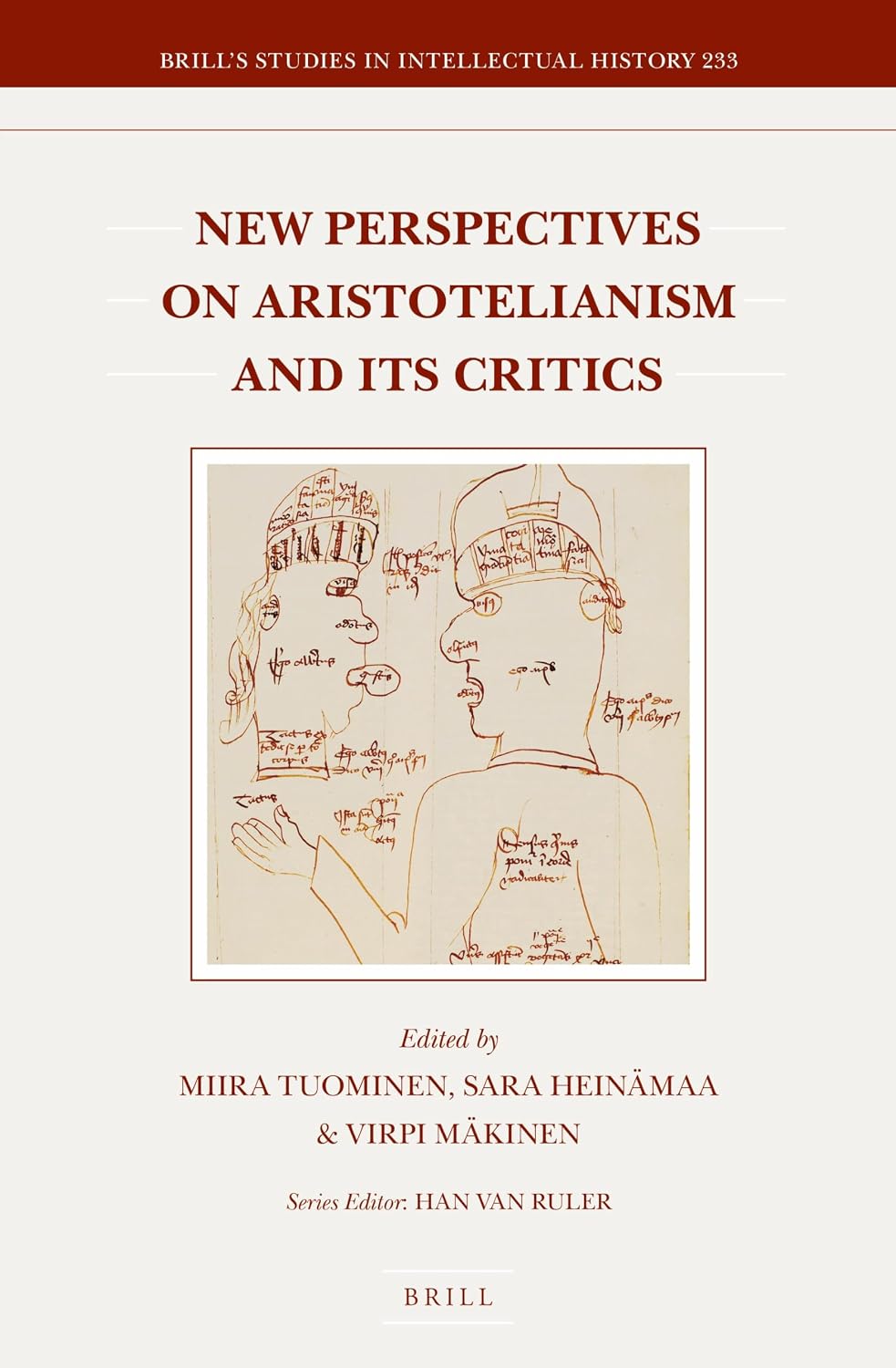 New Perspectives on Aristotelianism and Its Critics (Brill's Studies in Intellectual History, 233)