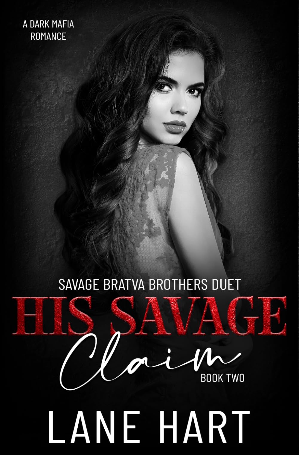 His Savage Claim: A Dark Mafia Captive Romance (Savage Bratva Brothers Duet)