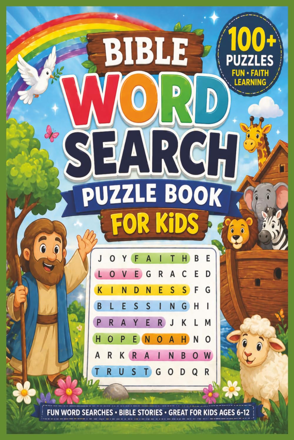 Bible Word Search For Kids: 100+ Fun & Faith-Filled Puzzles!