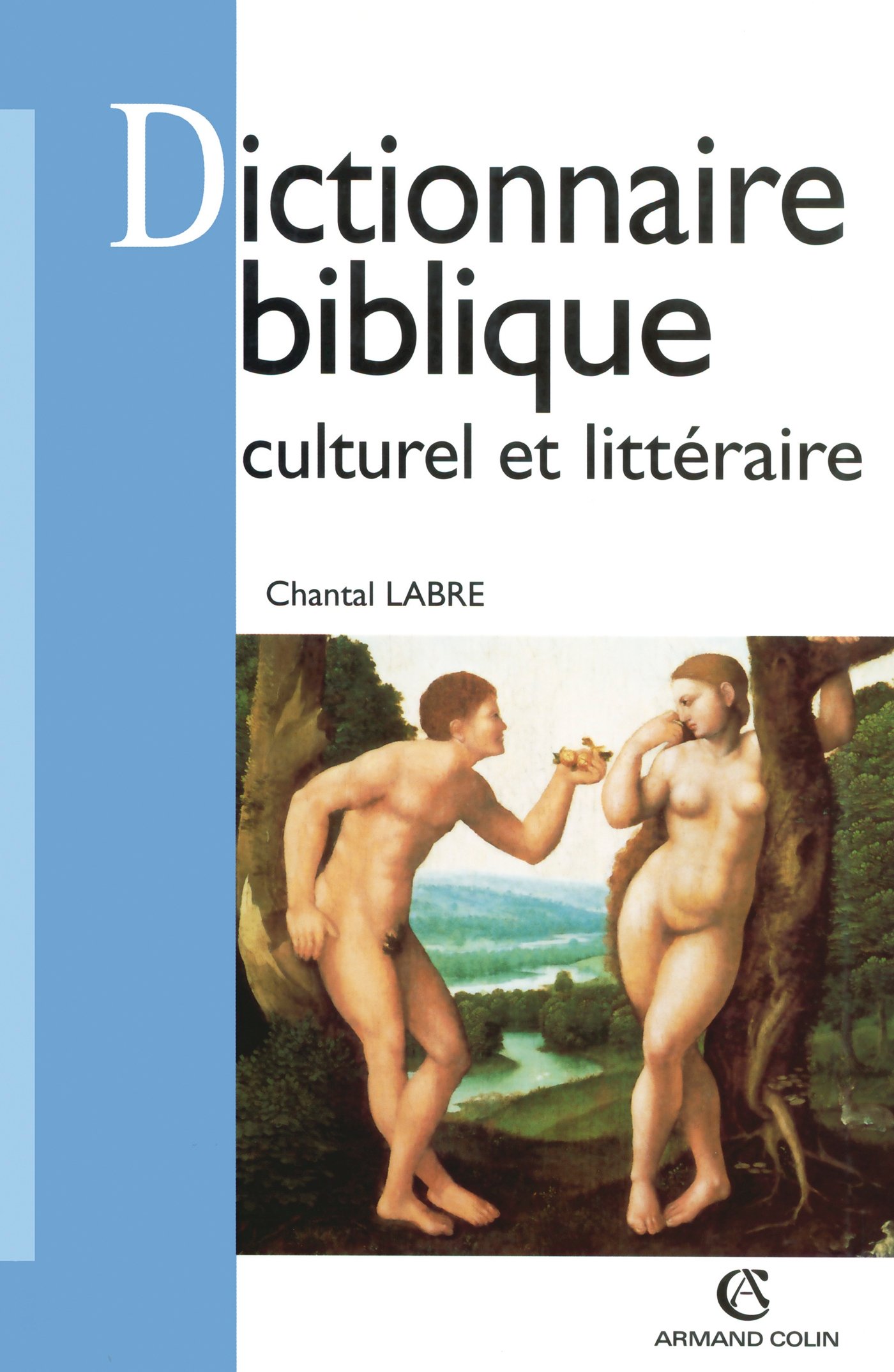 Dictionnaire biblique culturel et littéraire (Lettres)