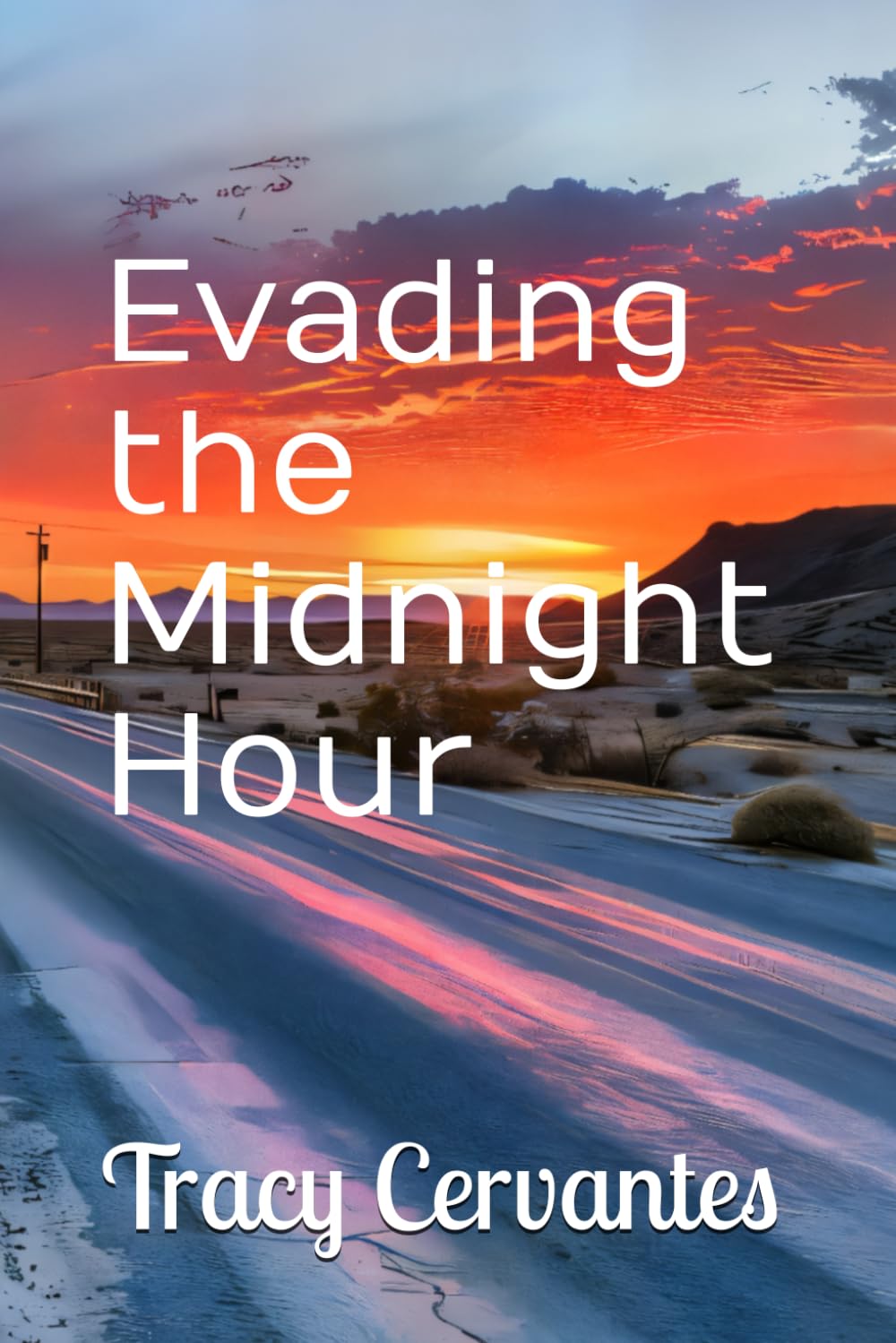 Evading the Midnight Hour
